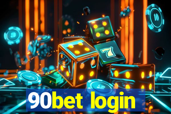 90bet login