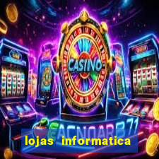 lojas informatica em recife