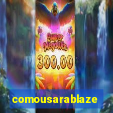 comousarablaze