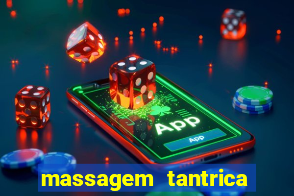 massagem tantrica cabo frio