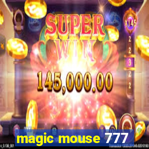 magic mouse 777