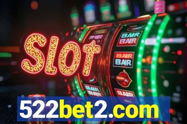 522bet2.com