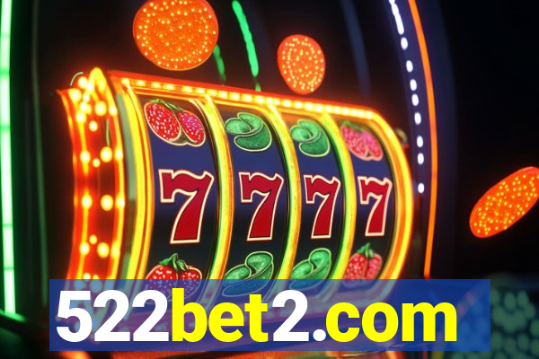 522bet2.com