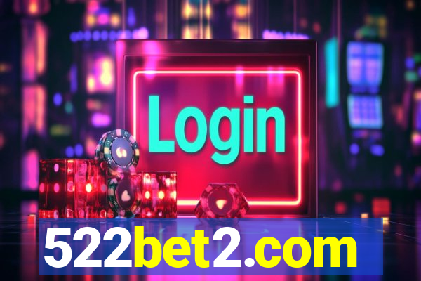 522bet2.com