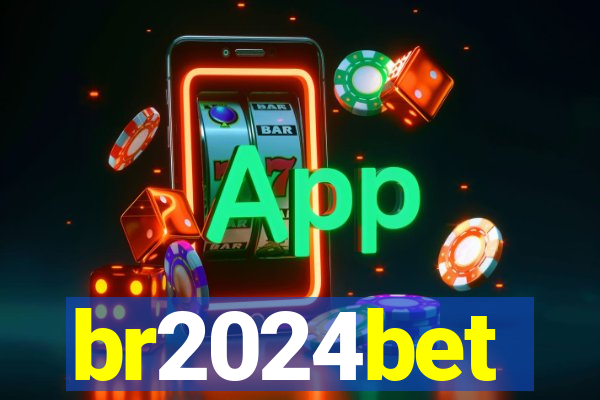 br2024bet