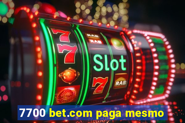 7700 bet.com paga mesmo