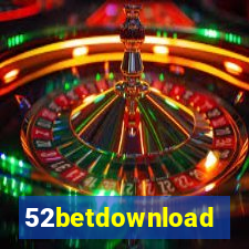 52betdownload