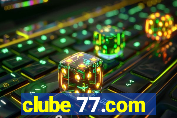 clube 77.com