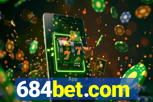 684bet.com