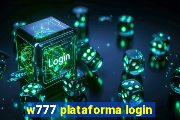 w777 plataforma login