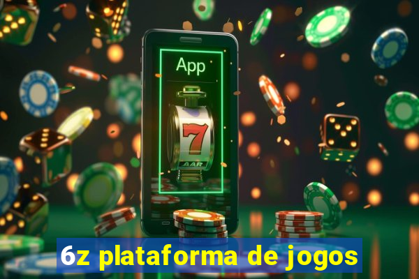 6z plataforma de jogos