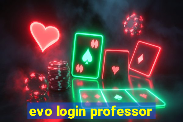 evo login professor