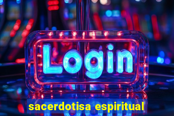 sacerdotisa espiritual