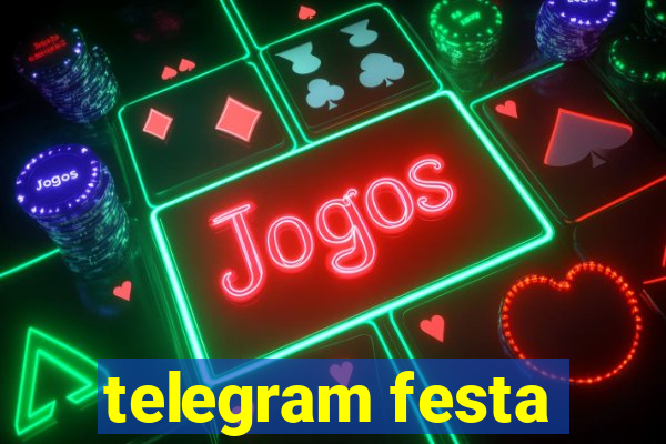 telegram festa