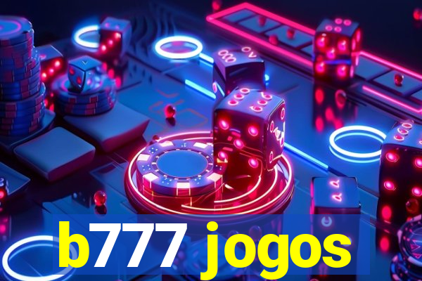 b777 jogos