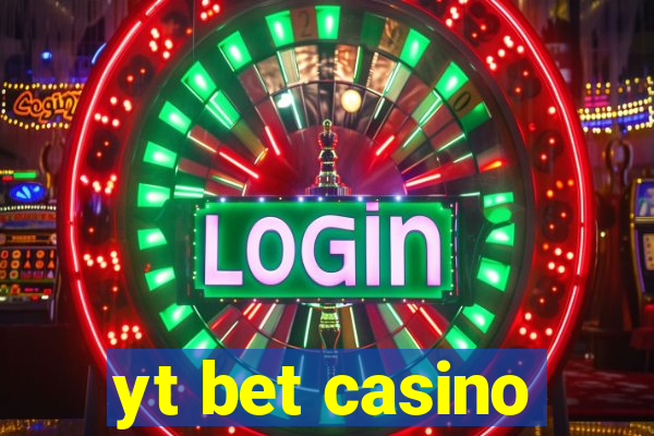 yt bet casino