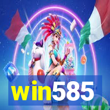 win585