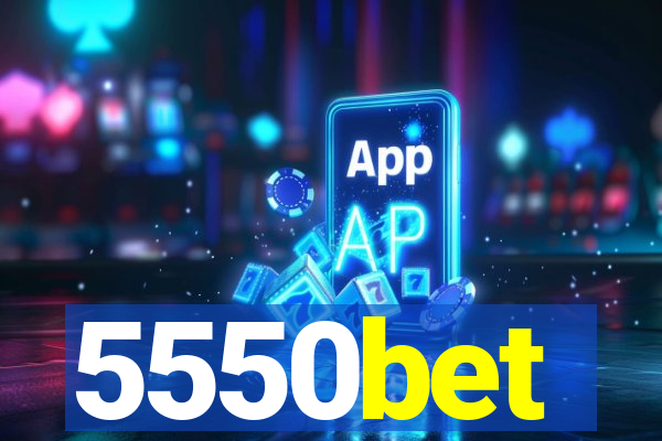 5550bet