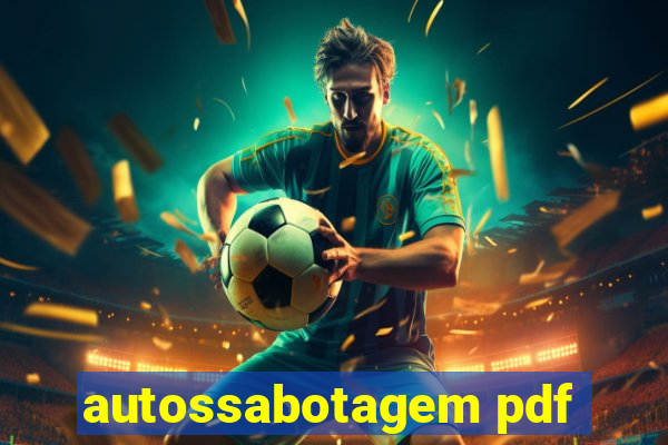 autossabotagem pdf