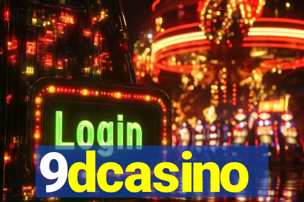 9dcasino