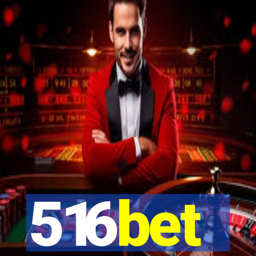 516bet