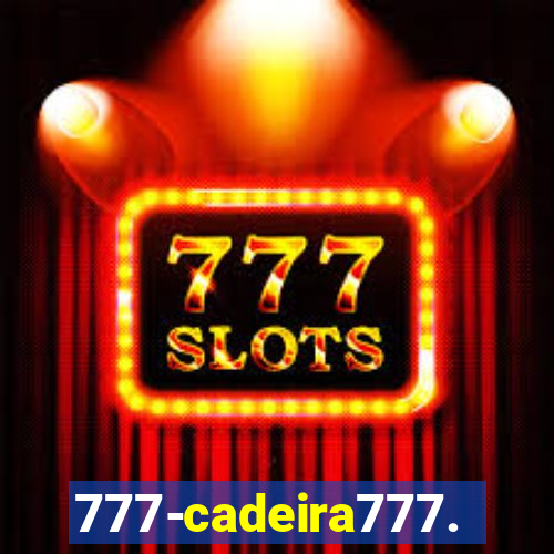 777-cadeira777.cc