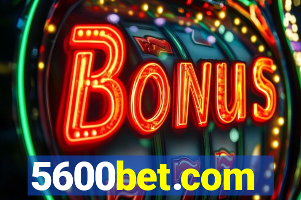 5600bet.com