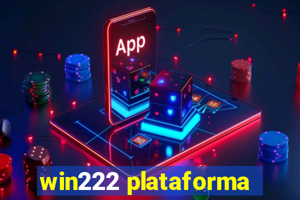 win222 plataforma