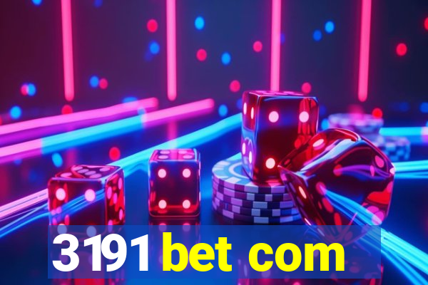 3191 bet com