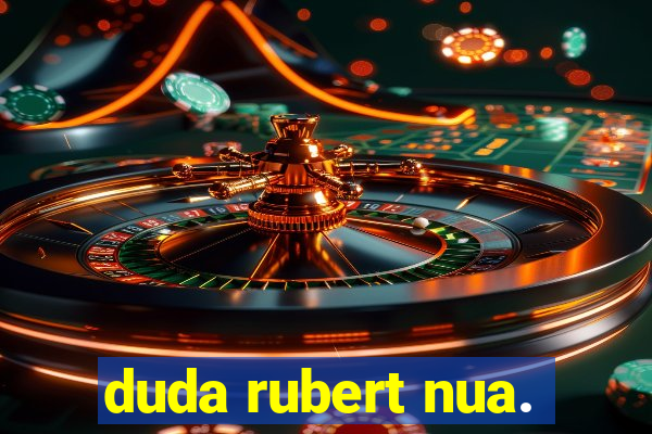 duda rubert nua.