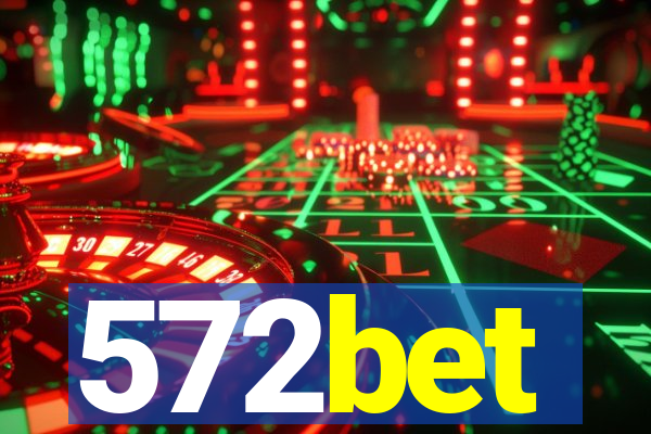 572bet