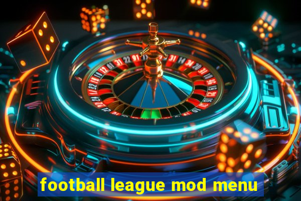 football league mod menu