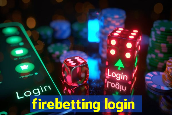 firebetting login