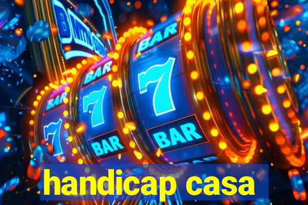 handicap casa