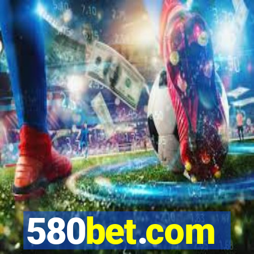 580bet.com