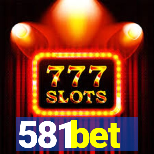 581bet