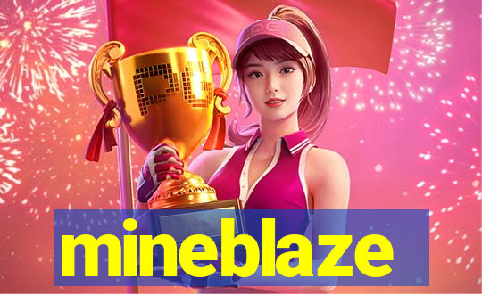 mineblaze