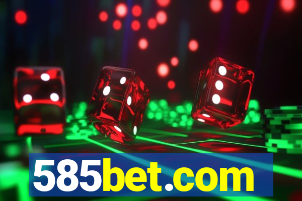 585bet.com