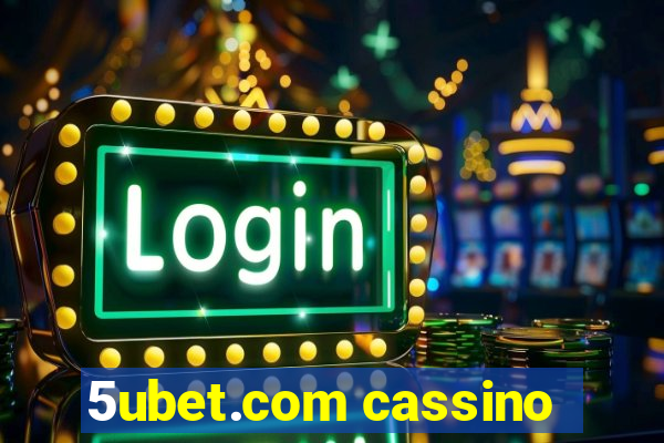 5ubet.com cassino