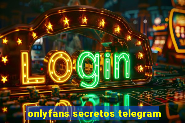 onlyfans secretos telegram