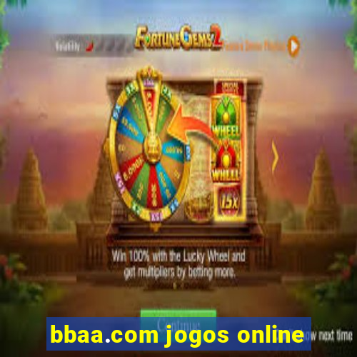 bbaa.com jogos online