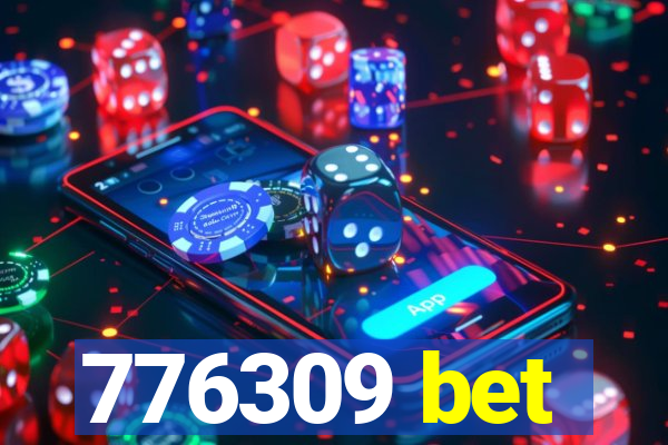 776309 bet