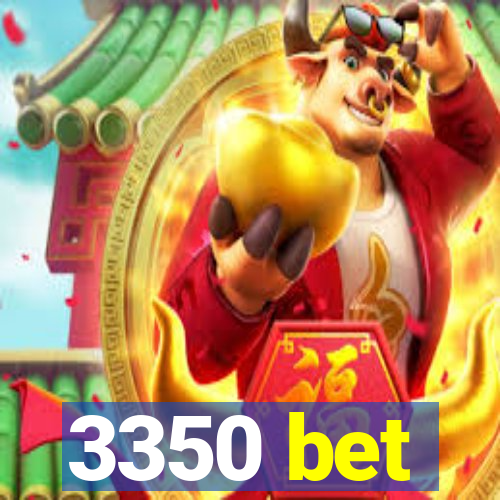 3350 bet