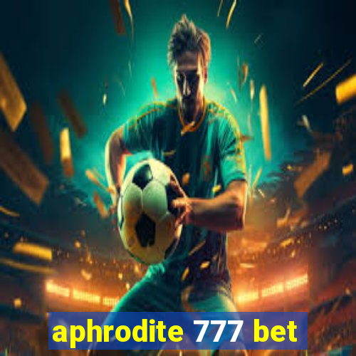 aphrodite 777 bet