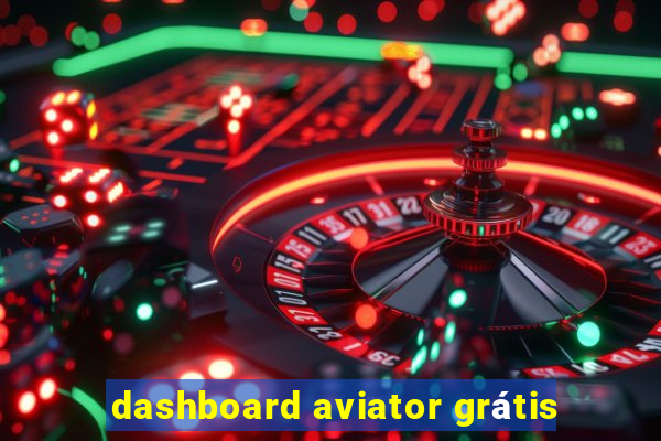 dashboard aviator grátis