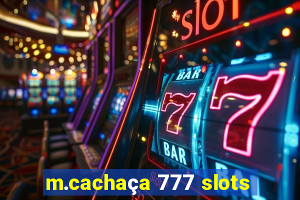 m.cachaça 777 slots