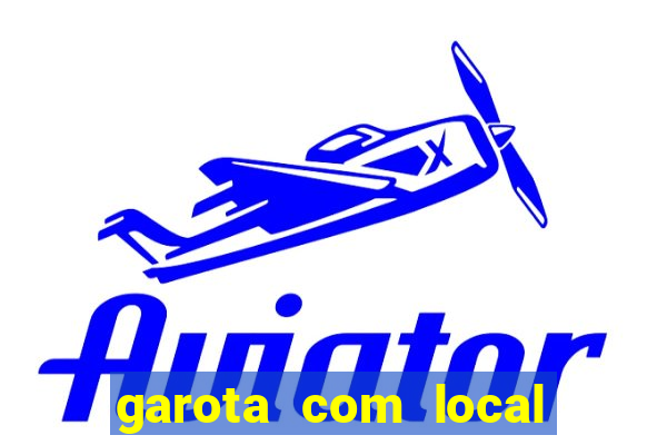 garota com local em joinville