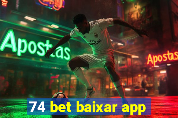 74 bet baixar app