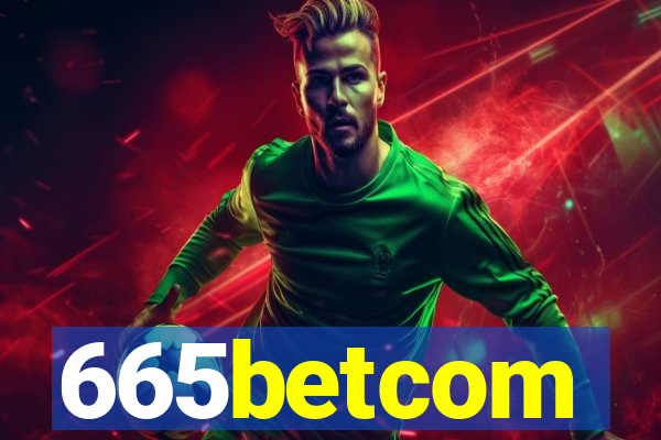 665betcom