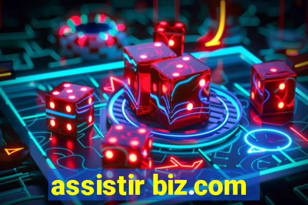 assistir biz.com